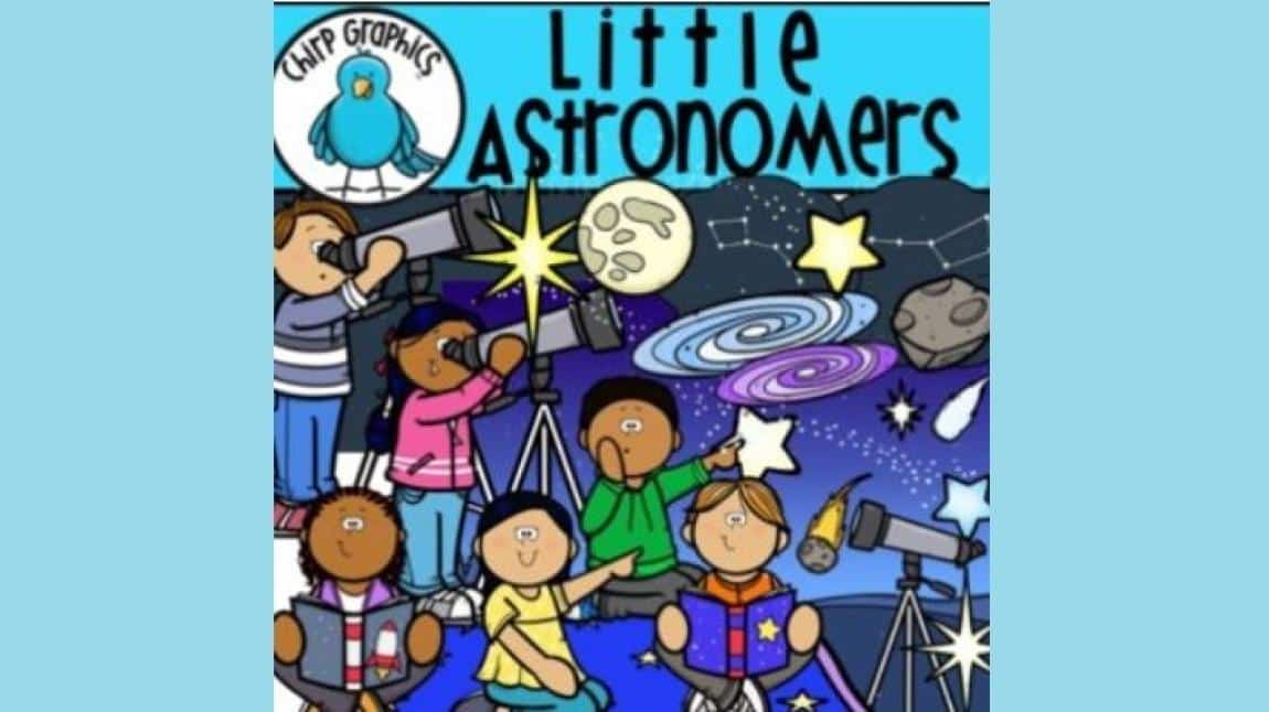 eTwinining Çalışmalarımız: LİTTLE ASTRONOMERS
